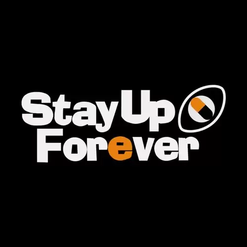 stay up forever